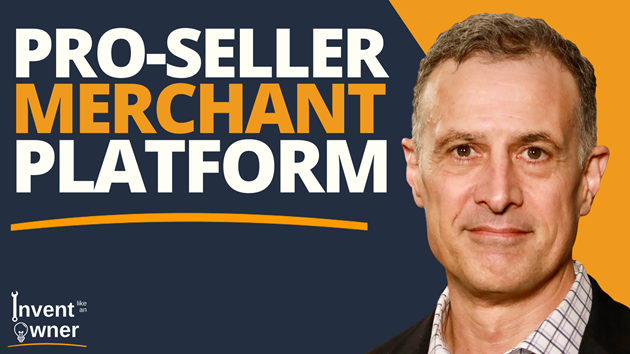 Invent Like an Owner Podcast:  How Amazon Built its Merchant Selling Platform